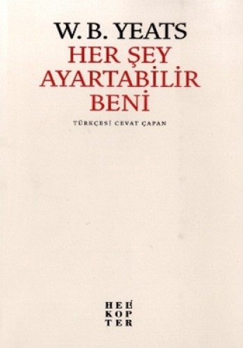 Her Şey Ayartabilir Beni %17 indirimli W.B. Yeats