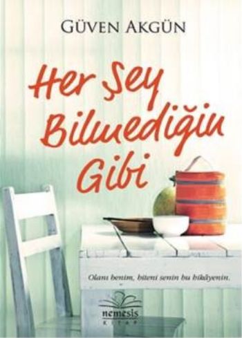 Her Şey Bilmediğin Gibi %30 indirimli Güven Akgün