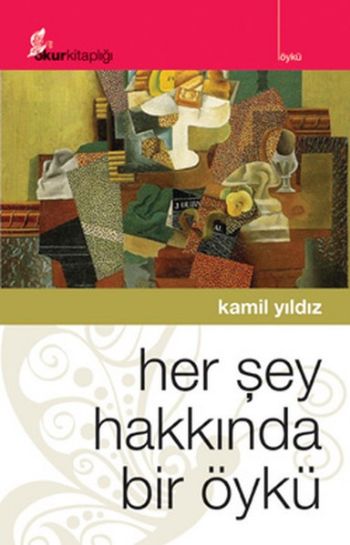 Her Şey Hakkında Bir Öykü