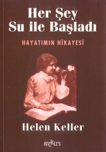 Her Şey Su İle Başladı %17 indirimli Helen Keller