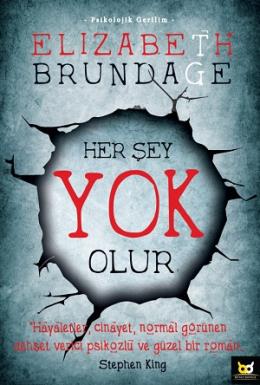 Her Şey Yok Olur Elizabeth Brundage