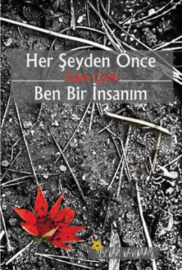 Her Şeyden Önce Ben Bir İnsanım