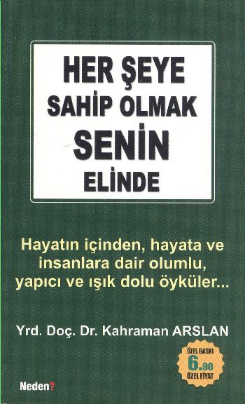 Her Şeye Sahip Olmak Senin Elinde (Cep Boy)