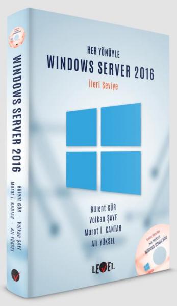Her Yönüyle Windows Server 2016 - (İleri Seviye) (CD Hediyeli)