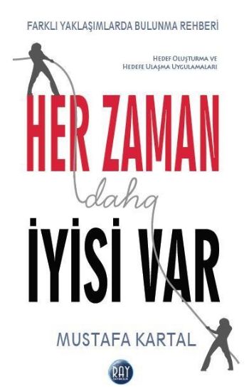 Her Zaman Daha İyisi Var