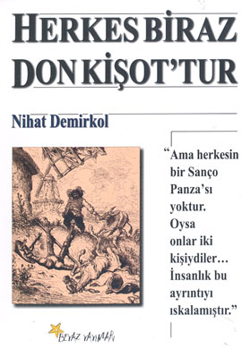 Herkes Biraz Don Kişottur %17 indirimli Nihat Demirkol