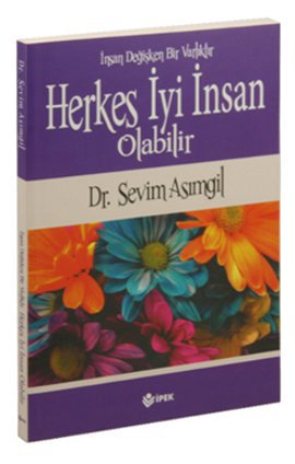 Herkes İyi İnsan Olabilir