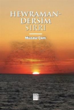 Hewraman - Dersim Sırrı Munzur Çem