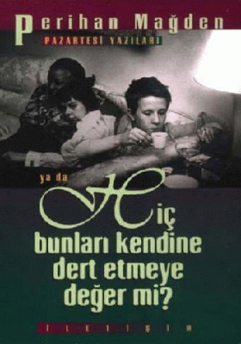 Hiç Bunları Kendine Dert Etmey %17 indirimli