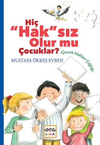 Hiç 'Hak'sız Olur Mu Çocuklar?