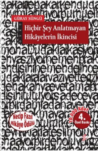 Hiçbir Şey Anlatmayan Hikayelerin İkincisi Güray Süngü