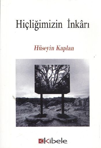 Hiçliğimizin İnkarı