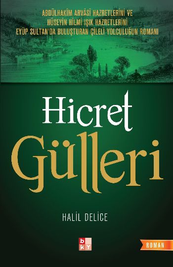 Hicret Gülleri 2 Cilt %17 indirimli Halil Delice