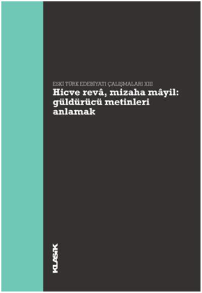 Hicve Reva Mizaha Mayil Güldürücü Metinleri Anlamak - Eski Türk Edebiy