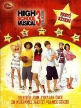 High School Musical 3 - Parti Anıları