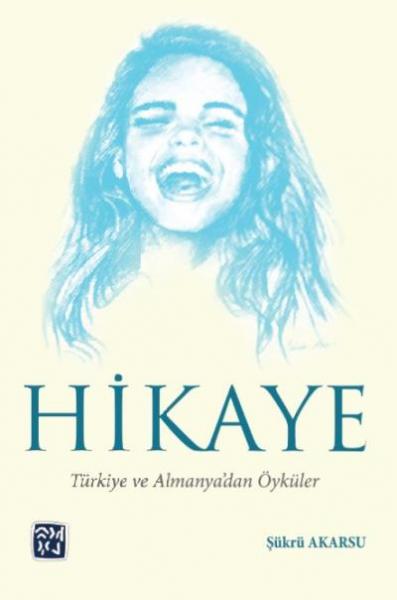 Hikaye Şükrü Akarsu