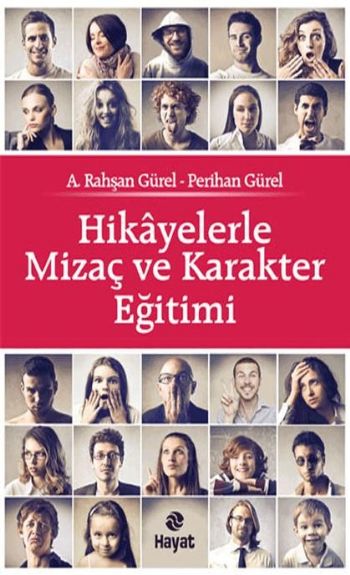 Hikayelerle Mizaç ve Karakter Eğitimi %17 indirimli A.Rahşan Gürel-Per