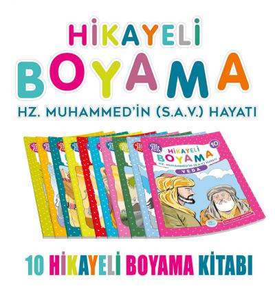 Hikayeli Boyama Hz. Muhammed'in (S.A.V.) Hayatı 10 Kitap