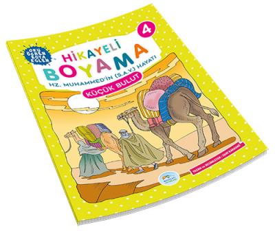 Hikayeli Boyama Hz. Muhammed'in (S.A.V.) Hayatı 4 - Küçük Bulut Suat K