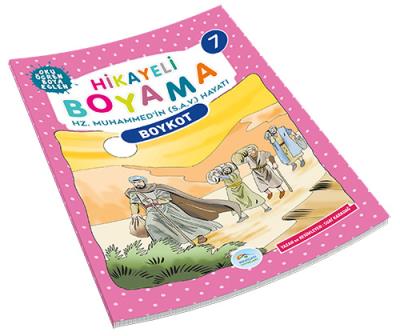 Hikayeli Boyama Hz. Muhammed'in (S.A.V.) Hayatı 7 - Boykot Suat Karada