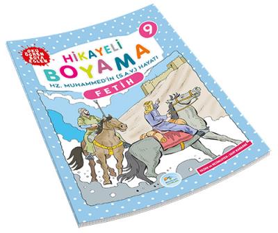 Hikayeli Boyama Hz. Muhammed'in (S.A.V.) Hayatı 9 - Fetih