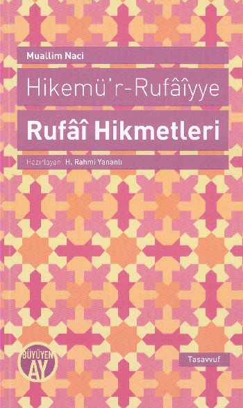 Hikemür Rufaiyye Rufai Hikmetleri Muallim Naci