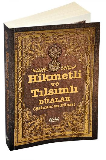 Hikmetli ve Tılsımlı Dualar Abdullah Eymen