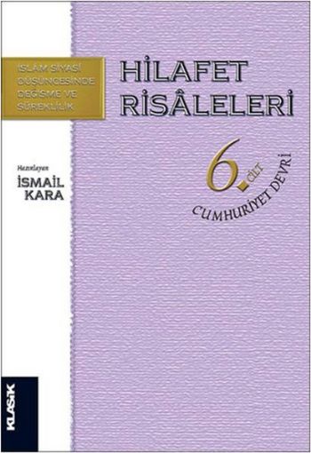 Hilafet Risaleleri 6 Cumhuriyet Devri %17 indirimli