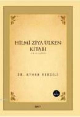 Hilmi Zİya Ülken Kitabı