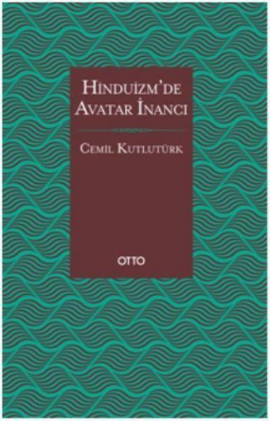 Hinduizm’de Avatar İnancı Cemil Kutlutürk