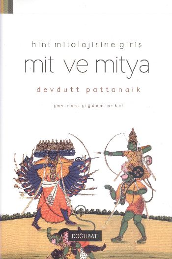 Hint Mitolojisine Giriş Mit ve Mitya