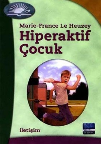 Hiperaktif Çocuk %17 indirimli MARIE-FRANCE LE HEUZEY