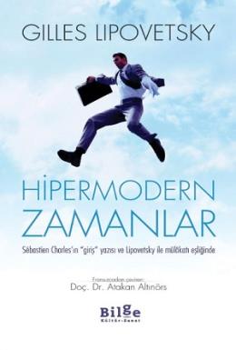 Hipermodern Zamanlar Gilles Lipovetsky