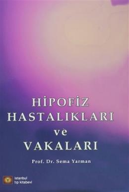 Hipofiz Hastalıkları ve Vakaları