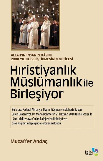 Hıristiyanlık Müslümanlık İle Birleşiyor %17 indirimli Muzaffer Andaç