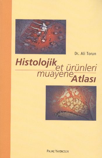 Histolojik Et Ürünleri Muayane Atlası