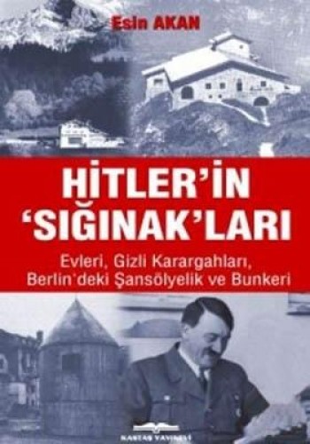 Hitlerin Sığınakları %17 indirimli Esin Akan