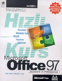 Hızlı Kurs Microsoft Office 97 Standard ve Professional Hızlı Eğitim Yeni Kullanıcılar İçin İdeal ve Ekonomik