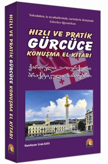 Hızlı ve Pratik Gürcüce Konuşma El Kitabı %17 indirimli Ersin Kaya