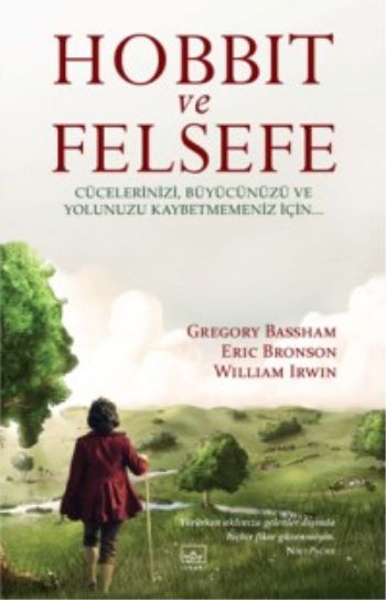 Hobbit ve Felsefe %17 indirimli G.Bassham-E.Bronson-W.Irwin