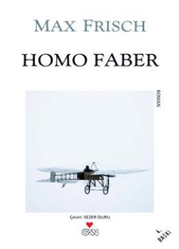 Homo Faber Max Frisch