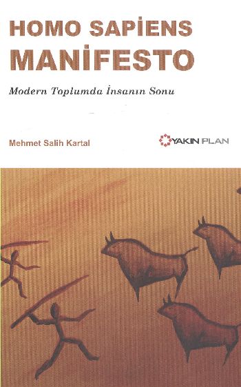 Homo Sapiens Manifesto %17 indirimli Mehmet Salih Kartal