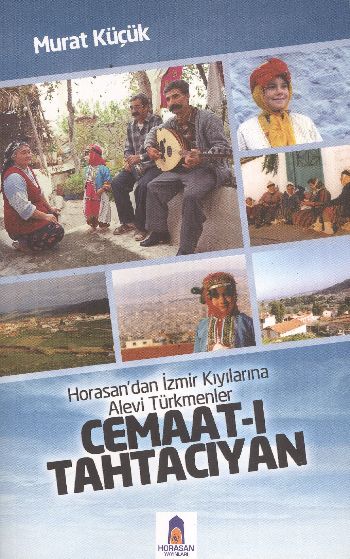 Horasandan İzmir Kıyılarına Alevi Türkmenler Cemaat-ı Tahtacıyan %17 i