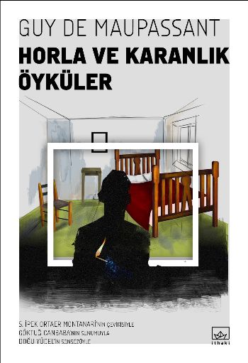 Horla ve Karanlık Öyküler