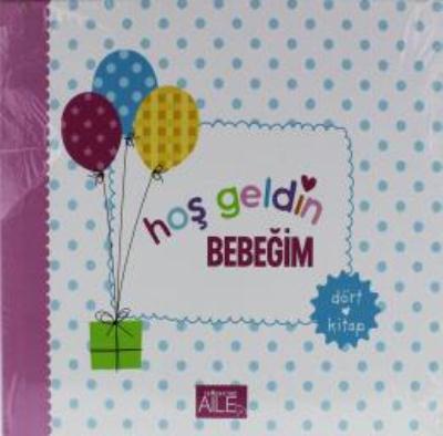 Hoşgeldin Bebeğim (4 Kitap) Kolektif