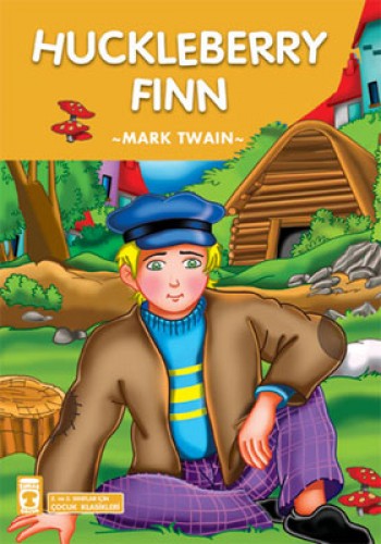 Çocuk Klasikleri Dizisi-37: Huckleberry Finn Mark Twain