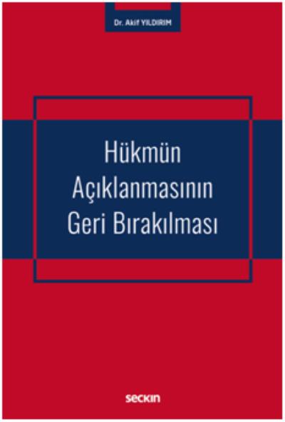 Hükmün Açıklanmasının Geri Bırakılması