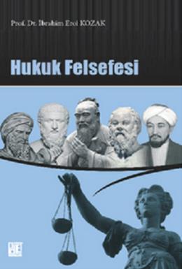 Hukuk Felsefesi %17 indirimli İbrahim Erol Kozak