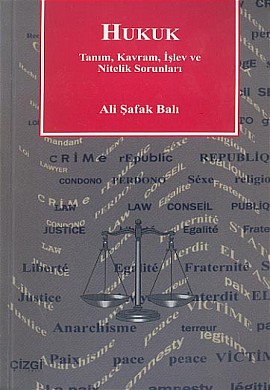 Hukuk Tanım, Kavram, İşlev ve Nitelik Sorunları