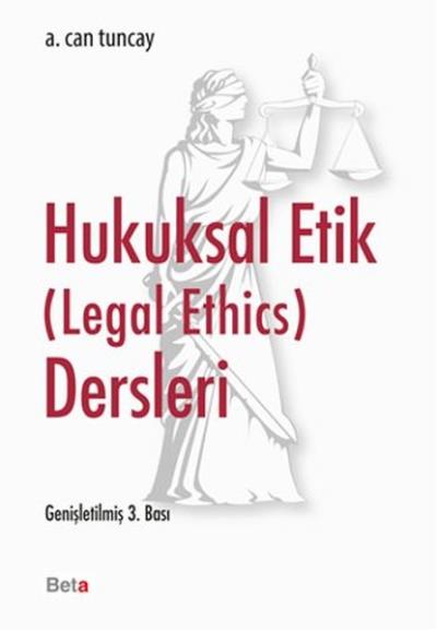 Hukuksal Etik Dersleri A.can Tuncay